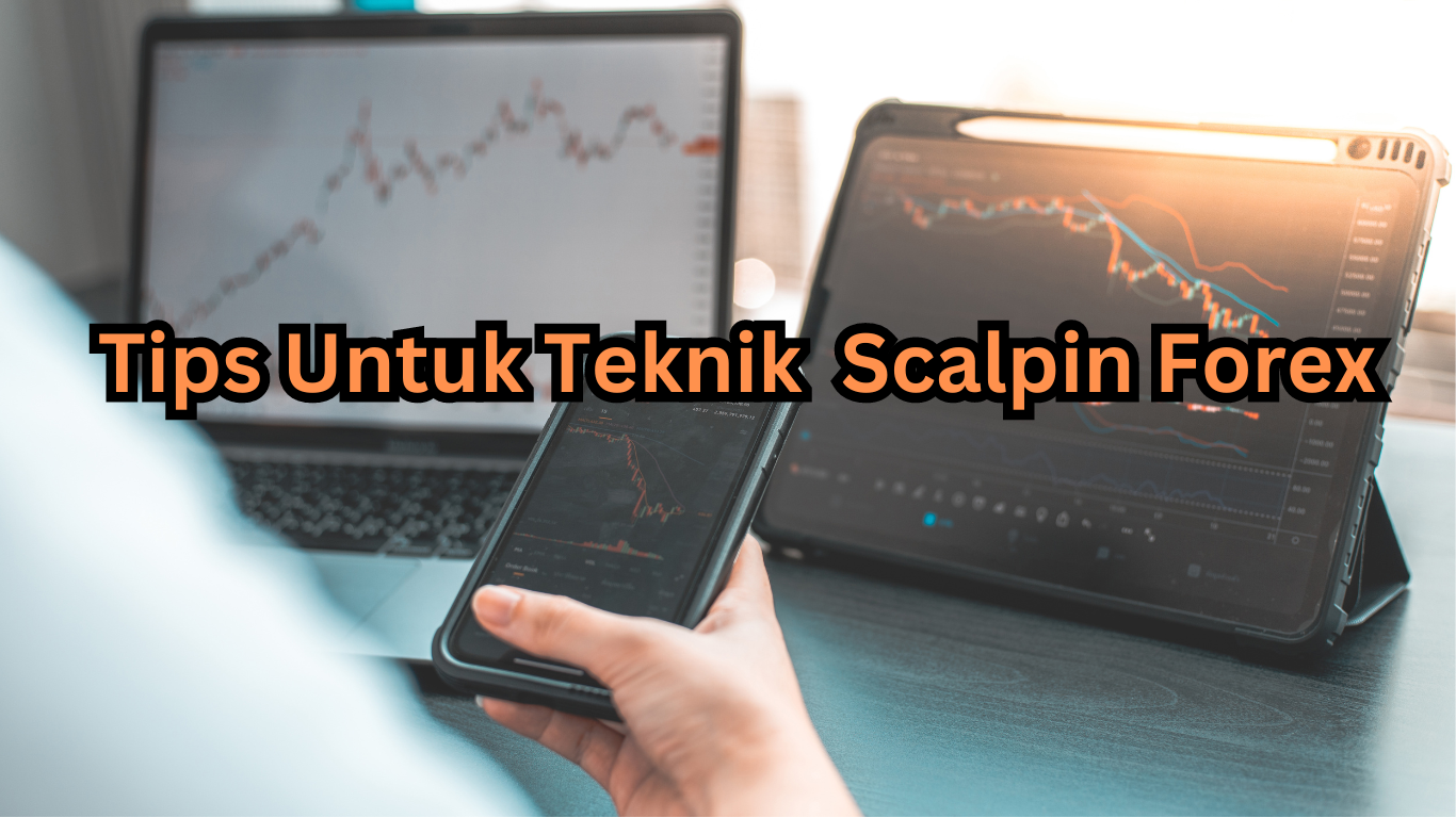 6 Tips Untuk Trader Scalping (1)