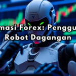 Automasi Forex: Penggunaan Robot Dagangan